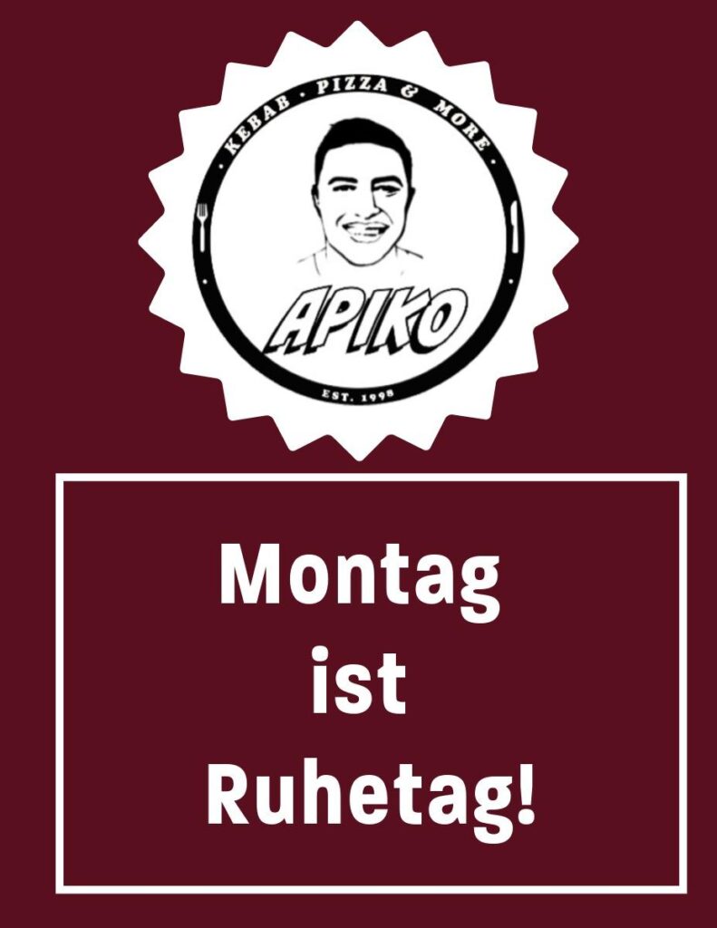 Montag ist Ruhetag